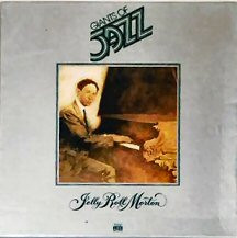 Giants Of Jazz: Jelly Roll Morton by Jelly Roll Morton