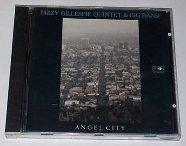 Angel City by Dizzy Gillespie Quintet
