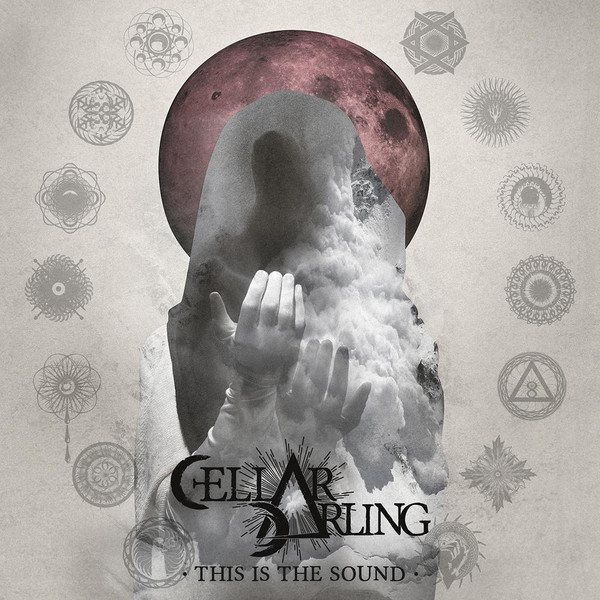 This Is The Sound by Cellar Darling