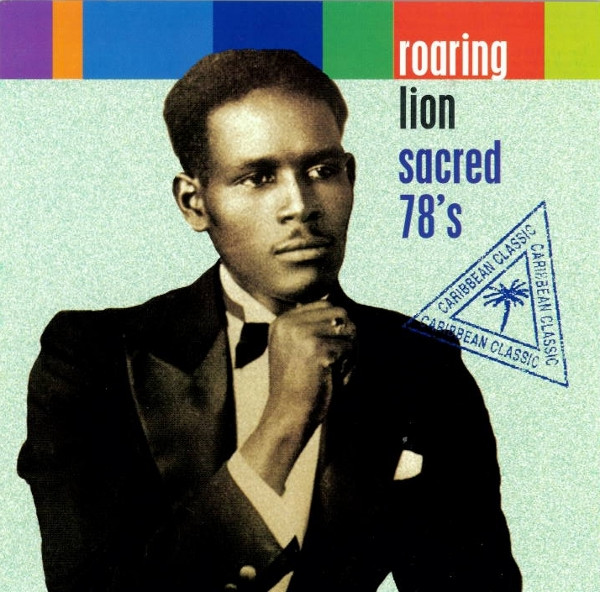 Sacred 78's by Roaring Lion