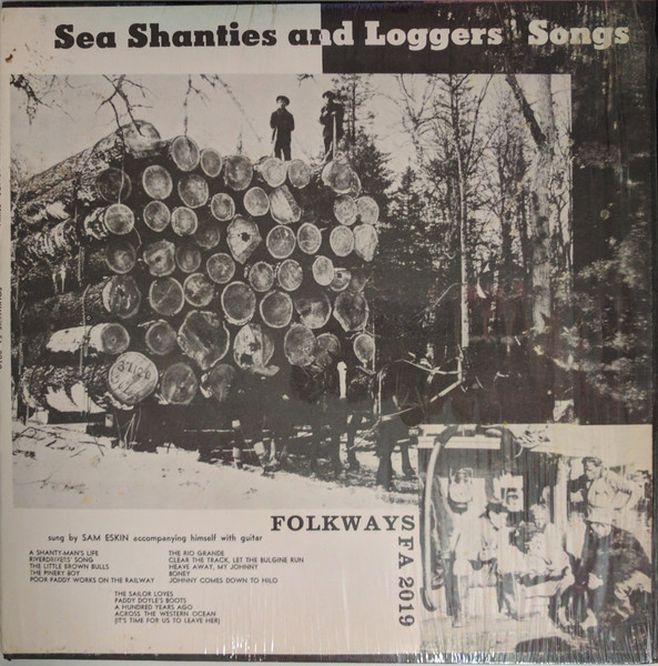 Sea Shanties And Loggers' Songs by Sam Eskin