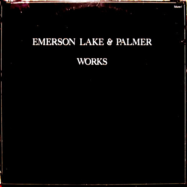 Works (Volume 1) by Emerson, Lake &amp; Palmer