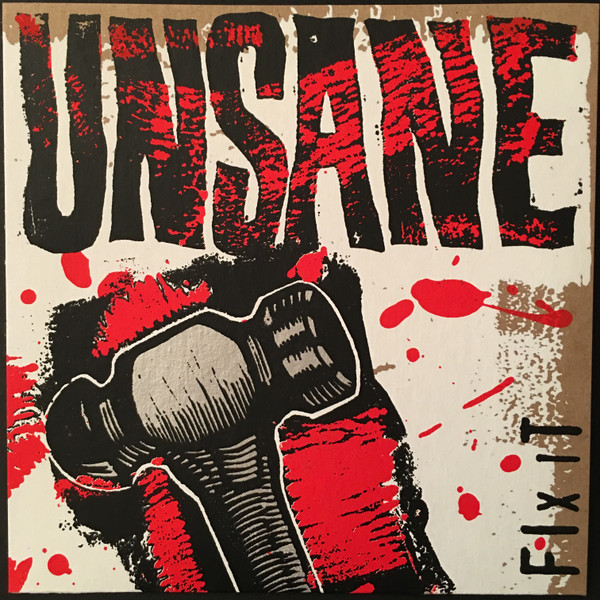 Fix It / Wrung by Unsane