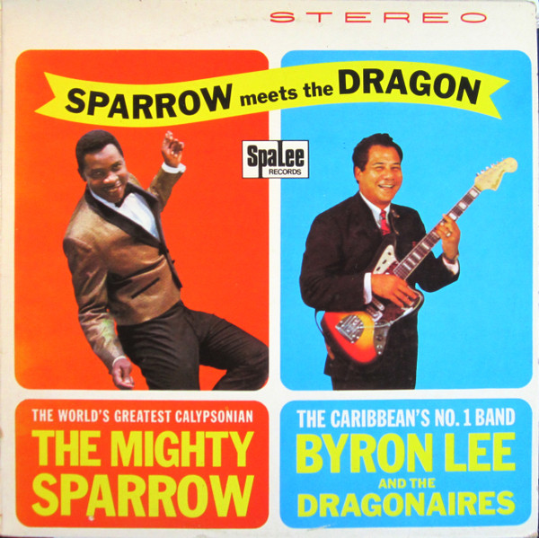 Sparrow Meets The Dragon by Mighty Sparrow
