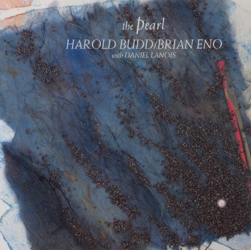 The Pearl by Harold Budd