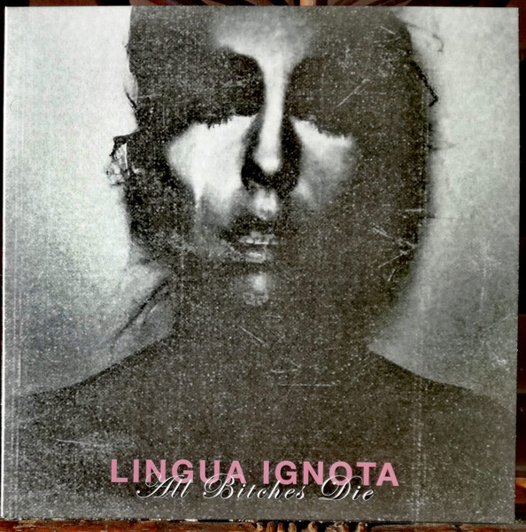 All Bitches Die by Lingua Ignota