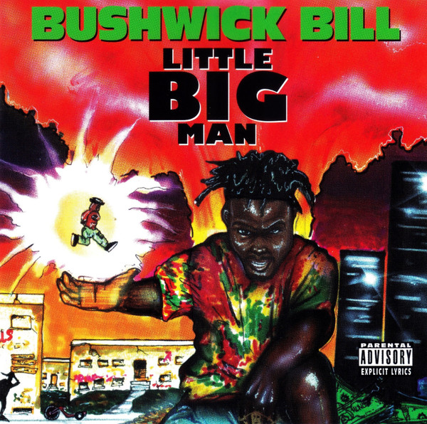 Little Big Man by Bushwick Bill