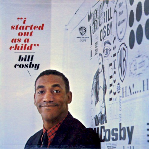 I Started Out As A Child by Bill Cosby