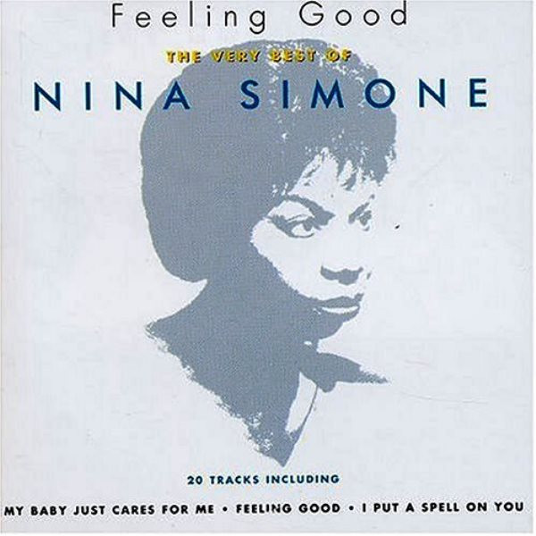 Feeling Good (The Very Best Of Nina Simone) by Nina Simone