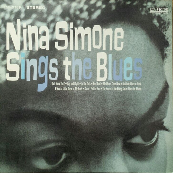 Nina Simone Sings The Blues by Nina Simone
