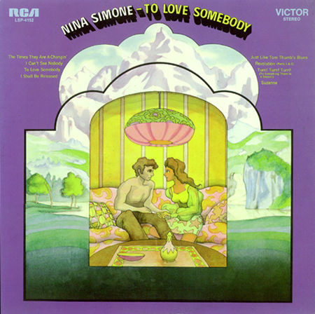 To Love Somebody by Nina Simone