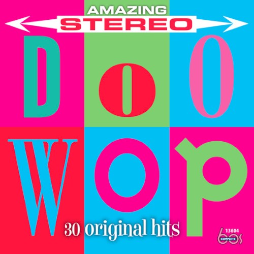 Amazing Stereo Doo Wop: 30 Original Hits by Various
