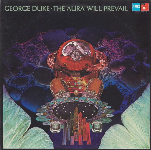 The Aura Will Prevail by George Duke