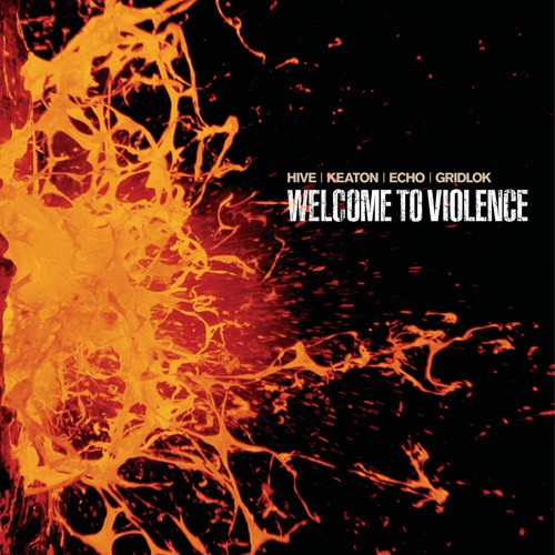 Welcome To Violence by Hive