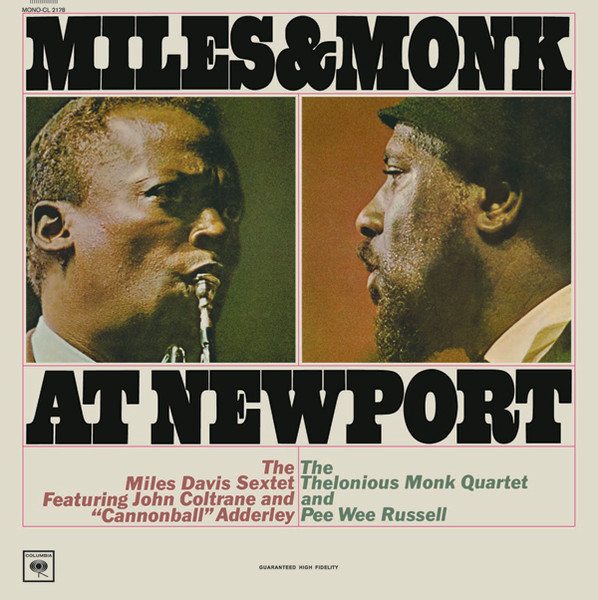 Miles &amp; Monk At Newport by The Miles Davis Sextet