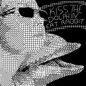 Kiss The Dolphin by Eat Rabbit