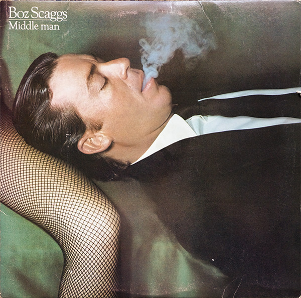 Middle Man by Boz Scaggs