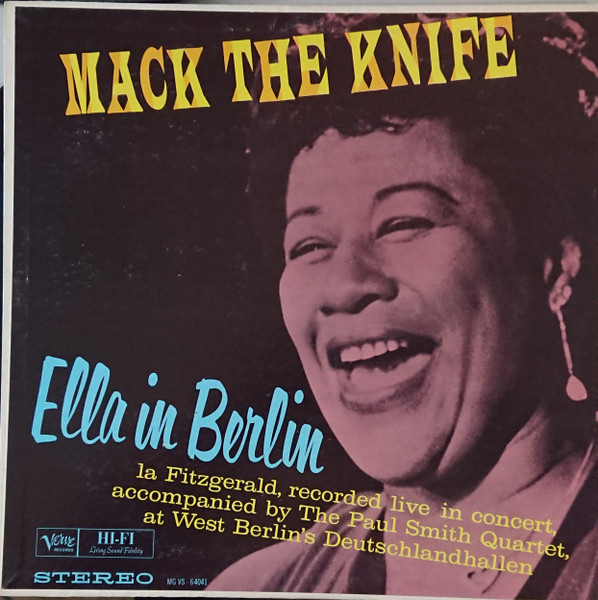 Mack The Knife - Ella In Berlin by Ella Fitzgerald