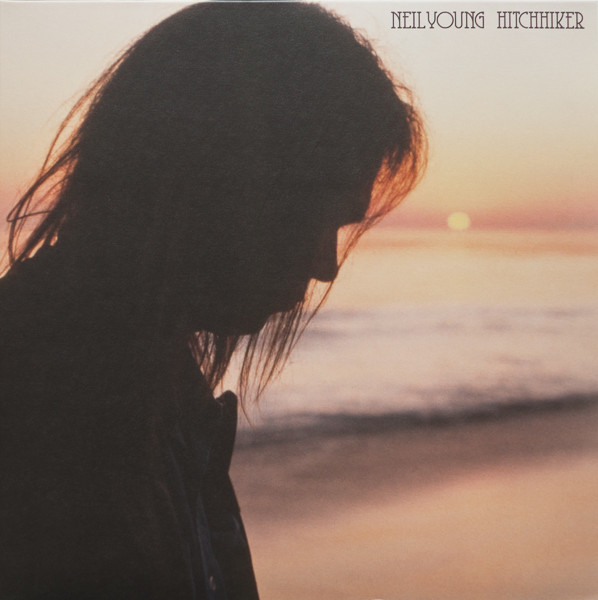 Hitchhiker by Neil Young