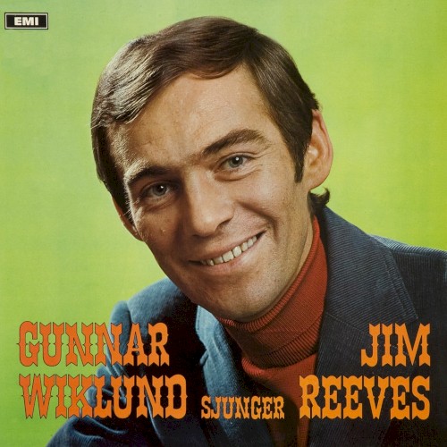 Gunnar Wiklund Sjunger Jim Reeves by Gunnar Wiklund