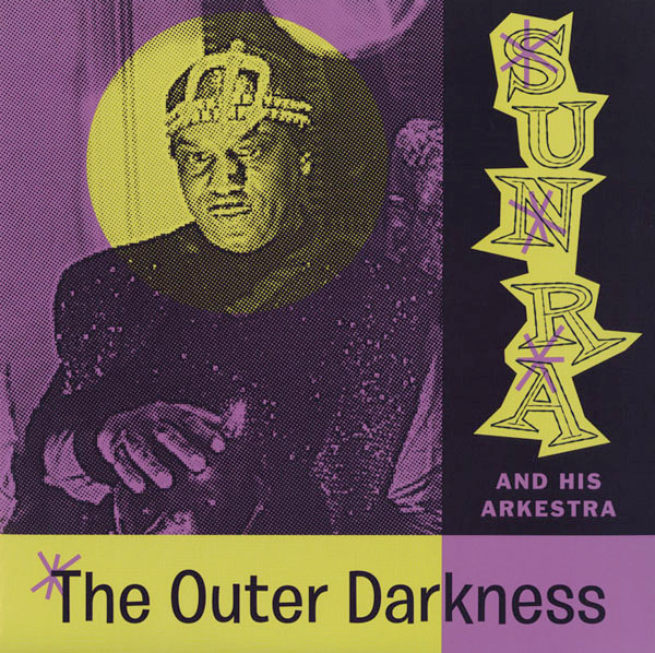 The Outer Darkness by The Sun Ra Arkestra