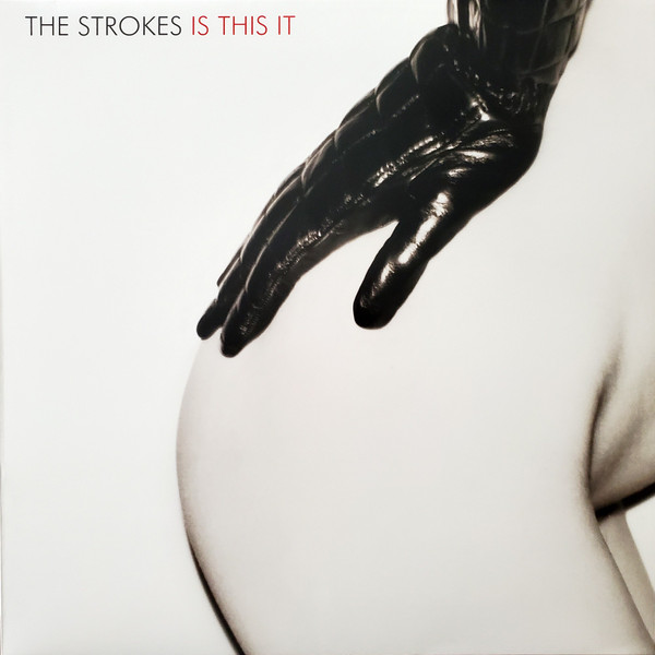 Is This It by The Strokes
