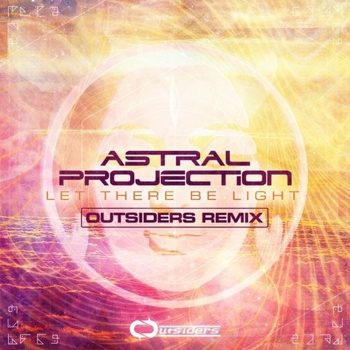 Let There Be Light by Astral Projection