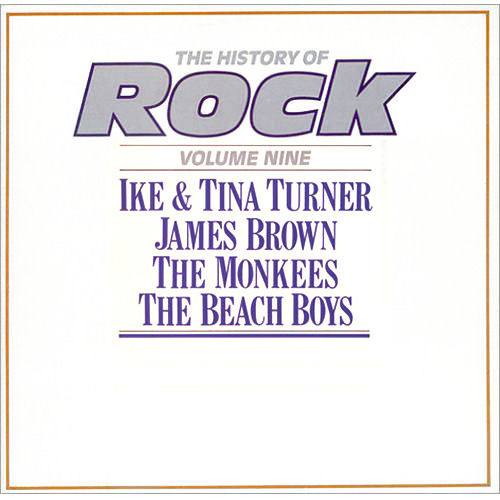 The History Of Rock (Volume Nine) by Ike & Tina Turner