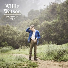 Folksinger Vol. 2 by Willie Watson