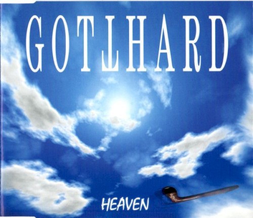 Heaven by Gotthard