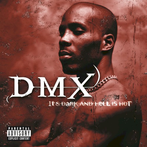It's Dark And Hell Is Hot by DMX