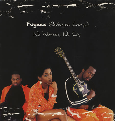 No Woman, No Cry by Fugees