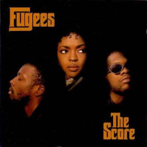 The Score by Fugees