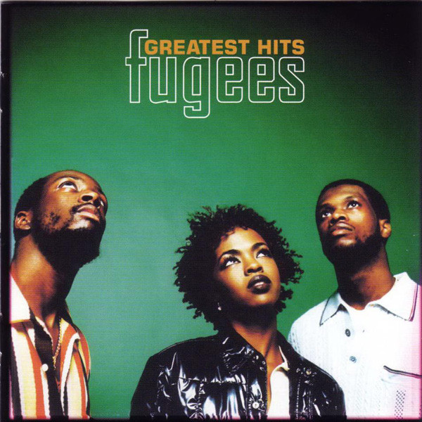 Greatest Hits by Fugees