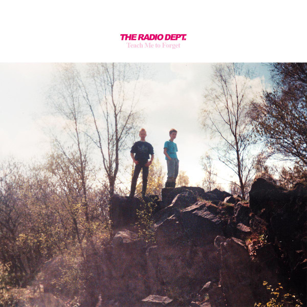 Teach Me To Forget by The Radio Dept.