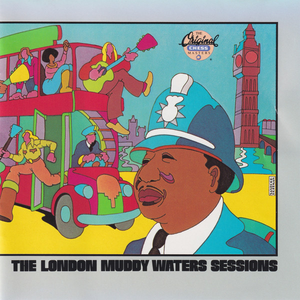 The London Muddy Waters Sessions by Muddy Waters