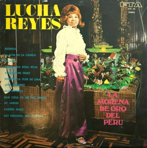 La Morena De Oro Del Peru by Lucha Reyes