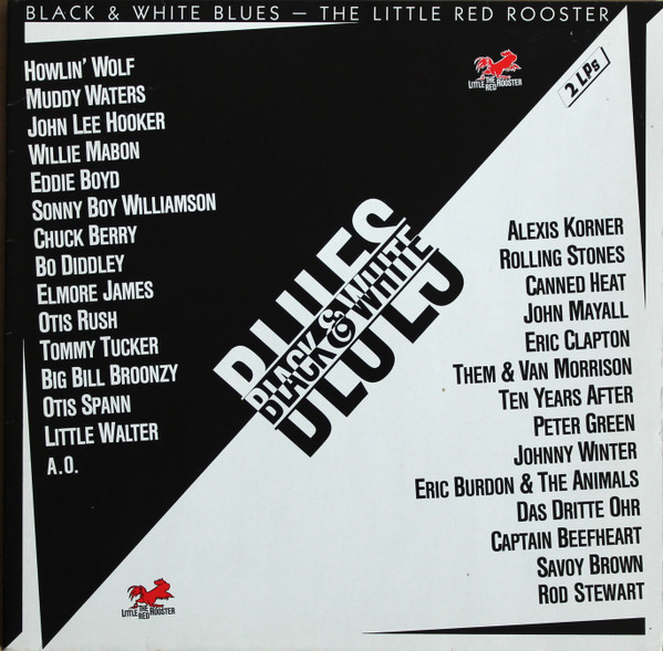 Black &amp; White Blues - The Little Red Rooster by Various