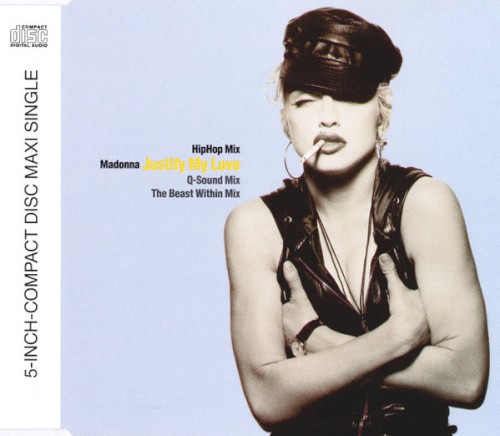 Justify My Love by Madonna
