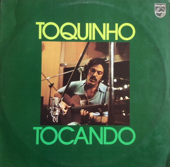 Tocando by Toquinho