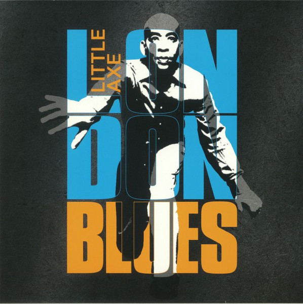 London Blues by Little Axe