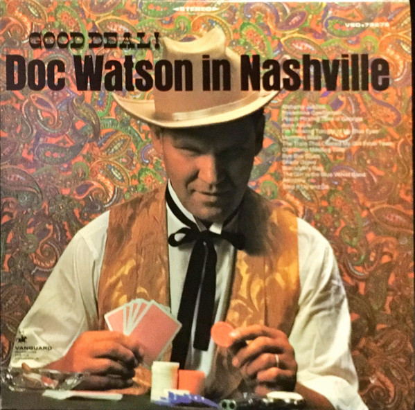 Good Deal! Doc Watson In Nashville by Doc Watson