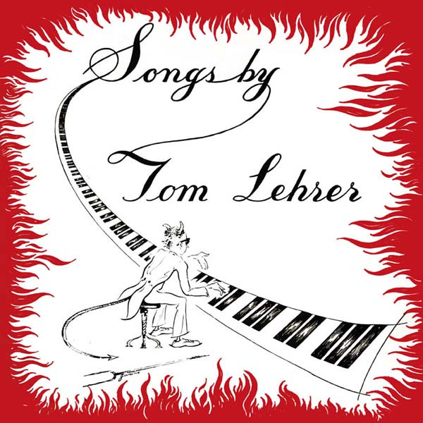 Songs By Tom Lehrer by Tom Lehrer