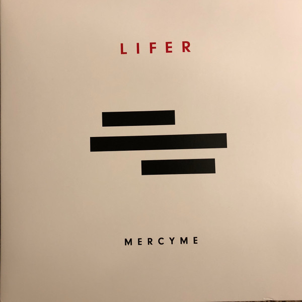 Lifer by MercyMe