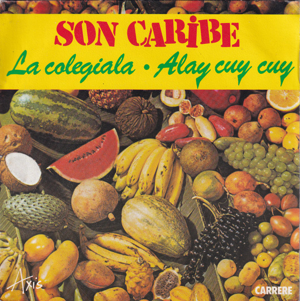 La Colegiala • Alay Cuy Cuy by Son Caribe