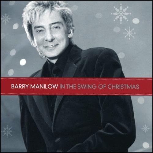 In The Swing Of Christmas by Barry Manilow