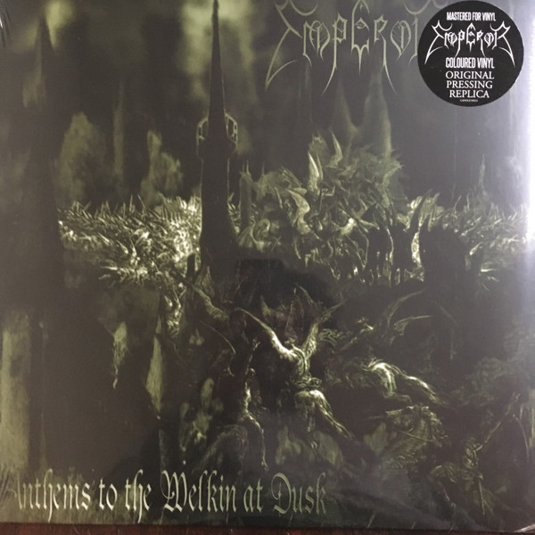 Anthems To The Welkin At Dusk by Emperor