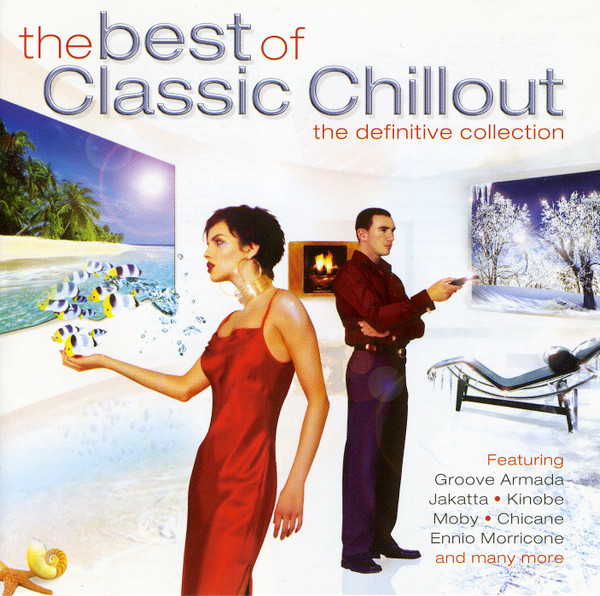 The Best Of Classic Chillout by Various