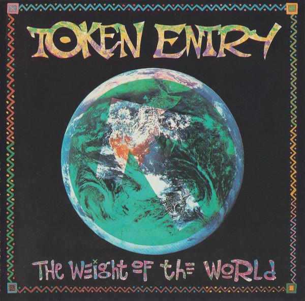 The Weight Of The World by Token Entry