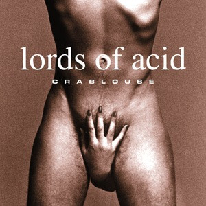 The Crablouse by Lords Of Acid physical vinyl pressing cover artwork on VinVibe